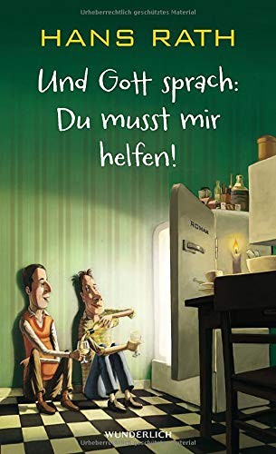 Hans Rath: Und Gott sprach (Paperback, Wunderlich Verlag)