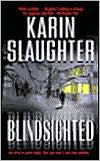 Karin Slaughter: Blindsighted (hARPER)