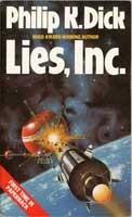 Philip K. Dick: Lies, Inc. (1985)