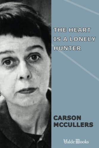 The heart is a lonely hunter (1940, Houghton Mifflin)