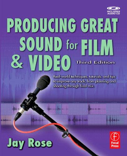 Jay Rose: Producing Great Sound for Film and Video (Paperback, Focal Press, Elsevier Focal Press)