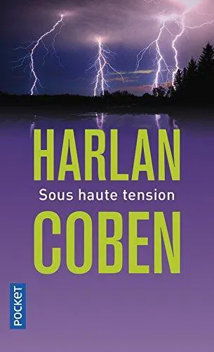 Harlan Coben: Sous haute tension (French language, 2013, Presses Pocket)