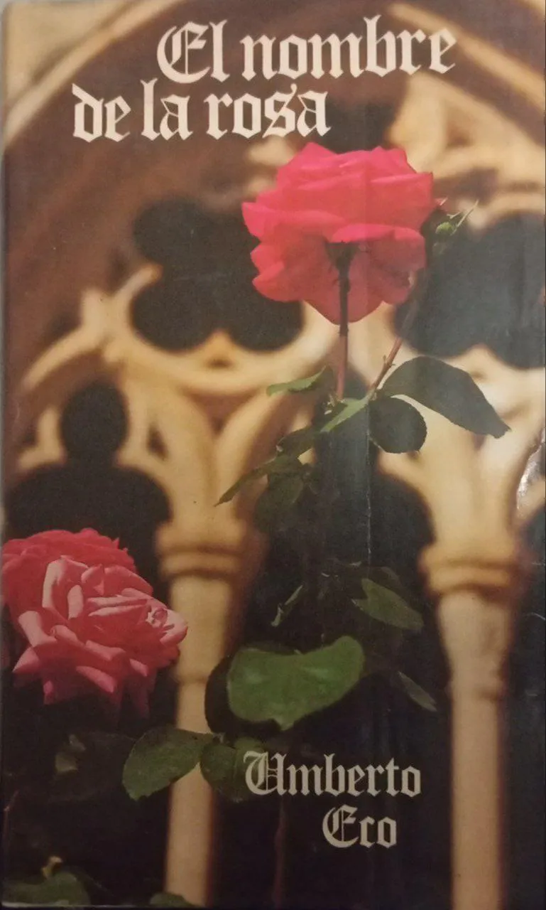Umberto Eco: El nombre de la rosa (Spanish language, 1983, Círculo de Lectores, S.A.)