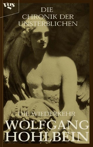 Wolfgang Hohlbein: Die Wiederkehr (Hardcover, German language, Egmont Lyx)