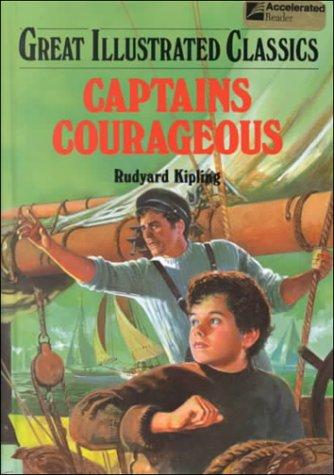 Rudyard Kipling: Captains Courageous (Great Illustrated Classics) (Hardcover, 1993, Playmore Publishers)