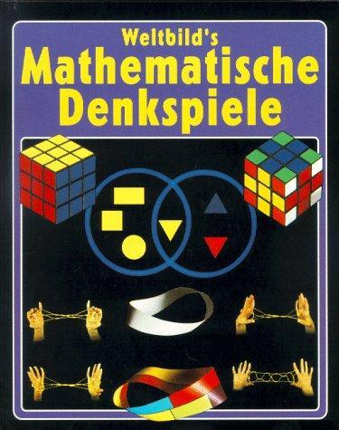 agostini-franco: Weltbild's mathematische Denkspiele (German language, 1997)
