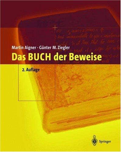 Martin Aigner, Günter M. Ziegler: Das BUCH der Beweise (Hardcover, German language, Springer)