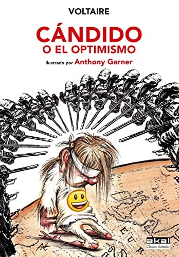 Candide CANDIDE by Voltaire (Author) on Mar-17-1991 Paperback, Anthony Garner: Cándido, o el optimismo (Paperback, Ediciones Akal)