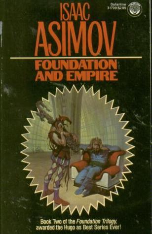 Isaac Asimov: Foundation and Empire (Paperback, 1983, Del Rey)