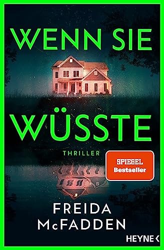 Freida McFadden: Wenn sie wüsste (German language, Heyne)