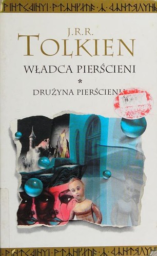 Ian Holm, John Le Mesurier, Michael Hordern, Peter Woodthorpe, Robert Stephens, J.R.R. Tolkien: Władca Pierścieni (Hardcover, Polish language, 2002, Warszawskie Wydawnictwo Literackie Muza)