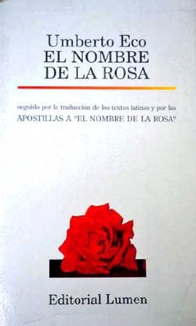 El nombre de la rosa (Paperback, Spanish language, 1994, Lumen)