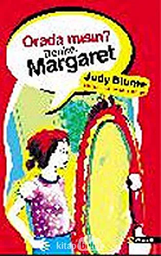 Judy Blume: Orada mısın? Benim, Margaret (Turkish language, 2005)