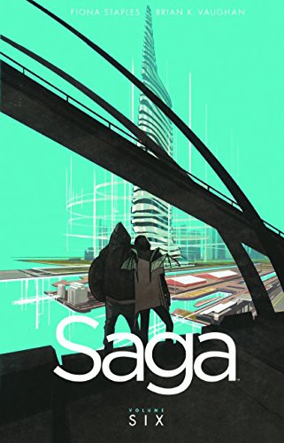 Brian K Vaughan, Fiona Staples: Saga, Volume 6 (Hardcover, Turtleback Books)