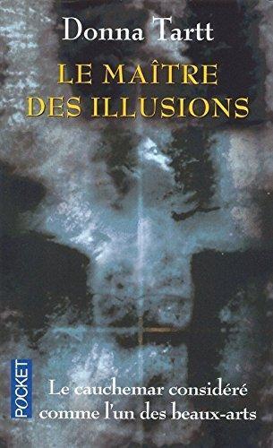 Donna Tartt: Le maître des illusions (Paperback, French language, 2002, Pocket)