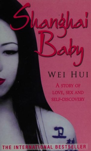 Wei Hui: Shanghai Baby (Paperback, Constable and Robinson)