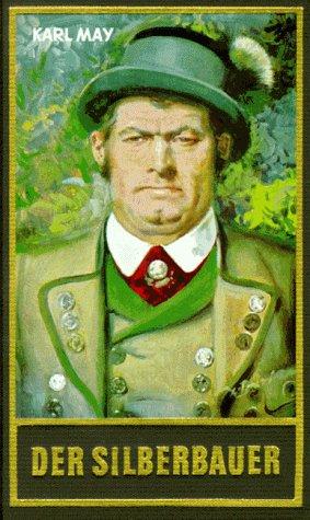Karl May: Gesammelte Werke, Bd.67, Der Silberbauer (Hardcover, Karl-May-Verlag)