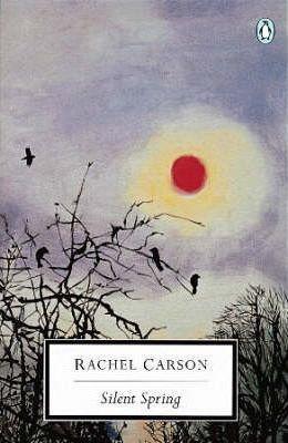 Rachel Carson: Silent Spring (1999, Penguin Books)