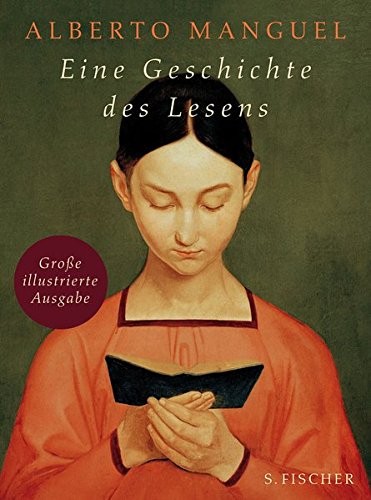 Alberto Manguel: Eine Geschichte des Lesens (Hardcover, FISCHER, S.)