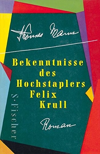 Thomas Mann: Bekenntnisse des Hochstaplers Felix Krull (Hardcover, German language, FISCHER, S.)