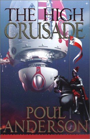 Poul Anderson: The High Crusade (Paperback, I Books)