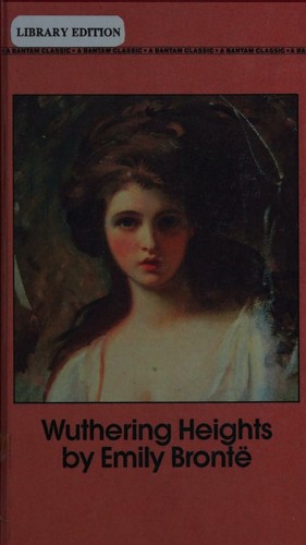 Emily Brontë: Wuthering Heights (Hardcover, 1981, Econo-Clad Books)