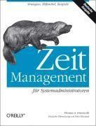 Thomas A Limoncelli: Zeitmanagement für Systemadministratoren (German language, 2006)