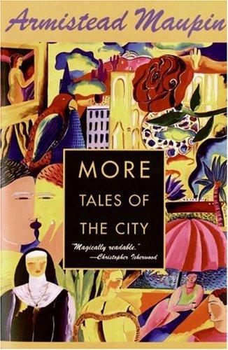 Armistead Maupin: More Tales of the City (Showtime Tie-In Edition) (Paperback, Harper Perennial)