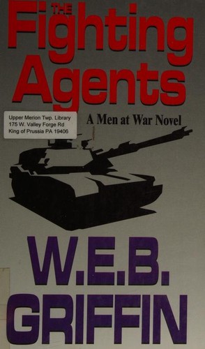 William E. Butterworth (W.E.B.) Griffin: The fighting agents (1987, Thorndike Press)