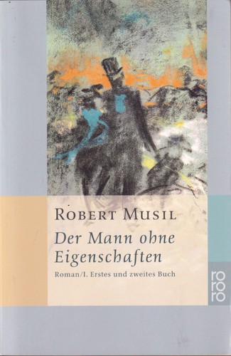 Robert Musil: Der Mann ohne Eigenschaften 1/2: Erstes und zweites Buch (Paperback, German language, 2012, Rowohlt Taschenbuch Verlag)