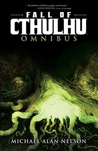 Michael Alan Nelson: Fall of Cthulhu Omnibus (Paperback, BOOM! Studios)