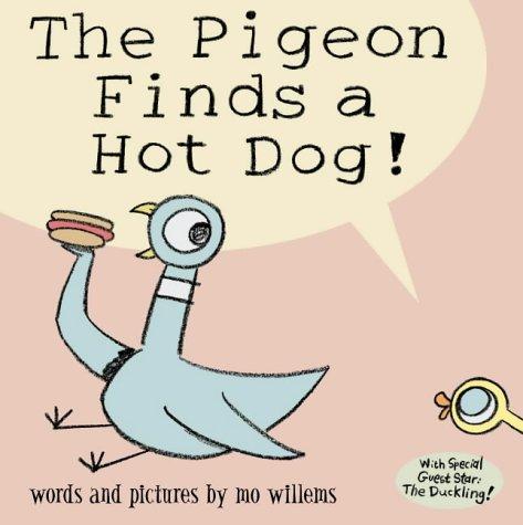 Mo Willems: The Pigeon Finds a Hotdog! (2005, Walker Books Ltd)