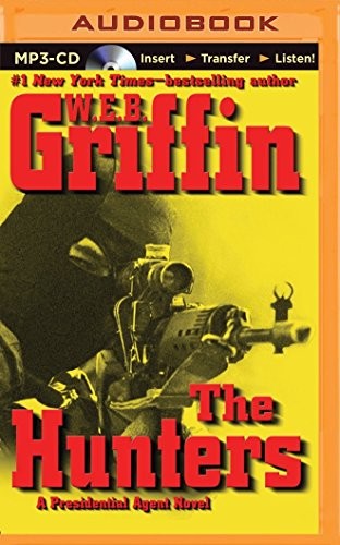 Dick Hill, William E. Butterworth (W.E.B.) Griffin: Hunters, The (AudiobookFormat, 2014, Brilliance Audio)