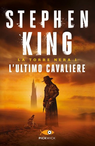 Stephen King, Stephen King(duplicate): L' ultimo cavaliere. La torre nera. Vol.1 (Paperback, Italian language, 2017, Sperling & Kupfer)