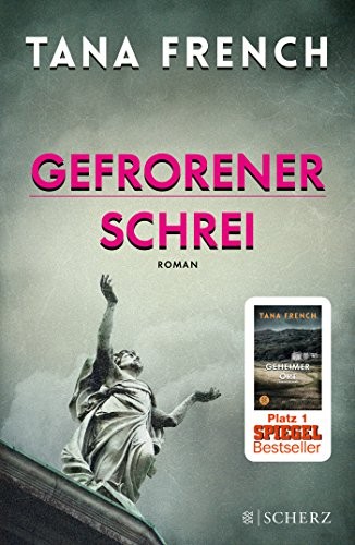 Tana French: Gefrorener Schrei (Paperback, FISCHER Scherz)