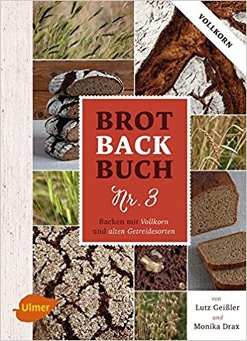 Brotbackbuch Nr. 3 (Hardcover, German language, 2017, Ulmer Verlag)