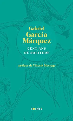 Gabriel García Márquez: Cent ans de solitude (French language, 2020, Éditions Points)