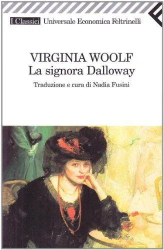 Virginia Woolf: La signora Dalloway (Italian language, 1993, Feltrinelli)