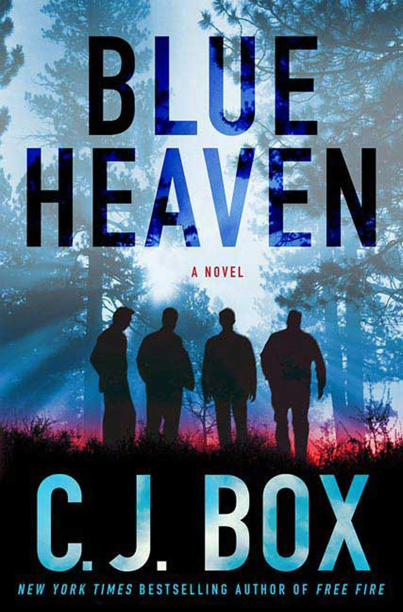 C. J. Box: Blue Heaven (Hardcover, 2008, St. Martin's Minotaur)