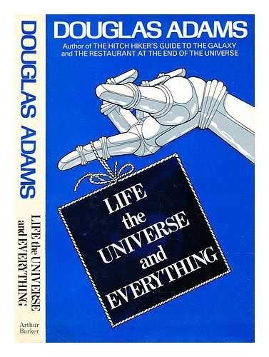 Douglas Adams: Life, The Universe and Everything (Hardcover, Harmony Books)