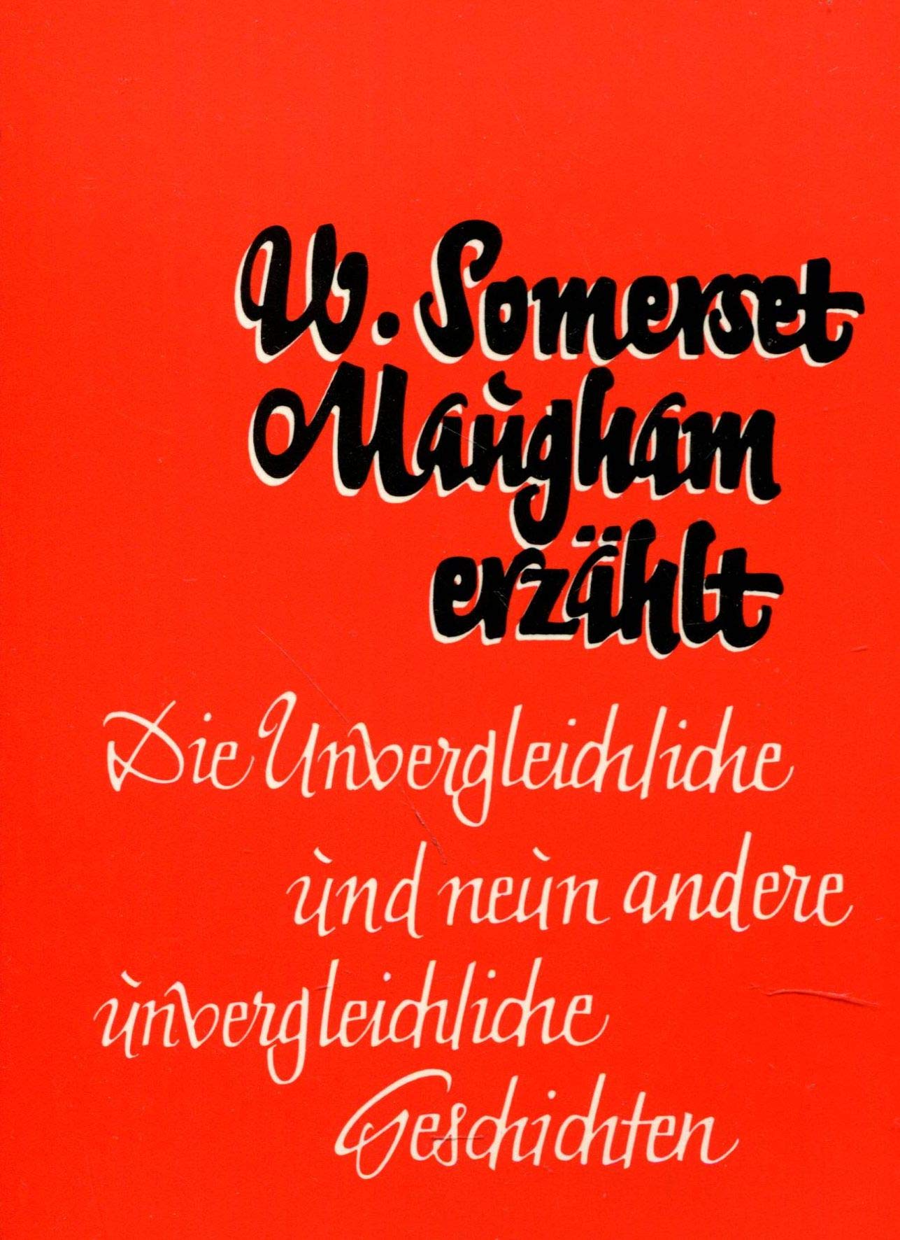 William Somerset Maugham: W. Somerset Maugham erzählt (Hardcover, german language, Wunderlich)