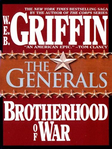 William E. Butterworth (W.E.B.) Griffin: The Generals (EBook, 2008, Penguin Group USA, Inc.)