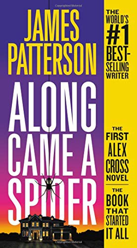James Patterson: Along Came a Spider (Paperback, Grand Central Publishing)