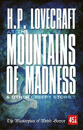 H.P. Lovecraft: At The Mountains of Madness (Paperback, Flame Tree 451)