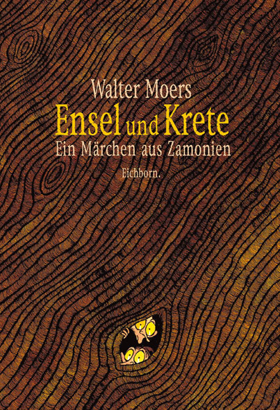 Walter Moers: Ensel und Krete (Hardcover, Deutsch language, 2000, Eichborn)