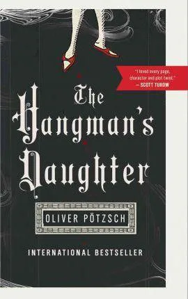 Oliver Pötzsch: The hangman's daughter (2011)