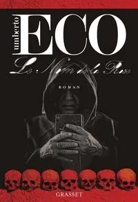Umberto Eco: Le Nom de la rose (French language, Éditions Grasset)