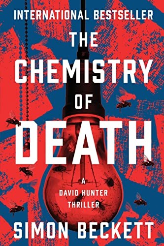 Simon Beckett: The Chemistry of Death (Paperback, Open Road Integrated Media LLC)