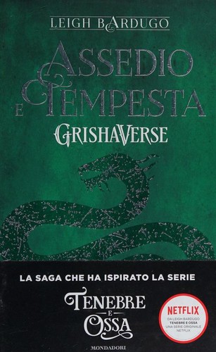 Lauren Fortgang, Leigh Bardugo: Assedio e Tempesta (Italian language, 2021, Mondadori)