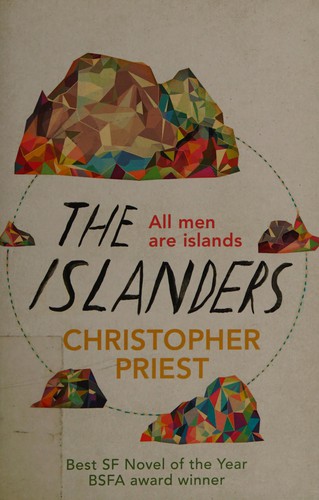 Christopher Priest: Islanders (2012, Orion Publishing Group, Limited)